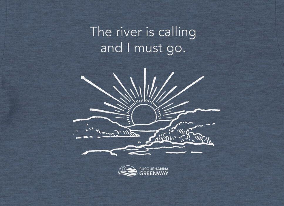 River Tshirt, The River Is Calling River Tshirt, The River Is Calling